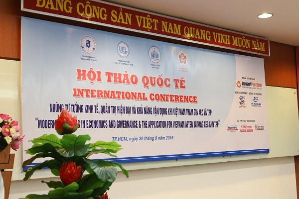 Hội thảo khoa học quốc tế  "Những tư tưởng kinh tế, quản trị hiện đại và khả năng vận dụng  khi Việt Nam tham gia AEC và TPP"
