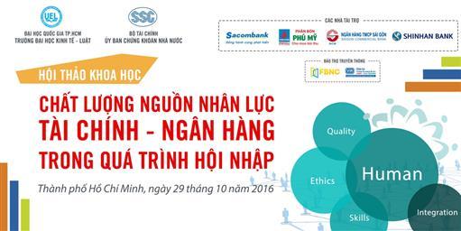 Hội thảo "Chất lượng nguồn nhân lực Tài chính - Ngân hàng trong quá trình hội nhập"