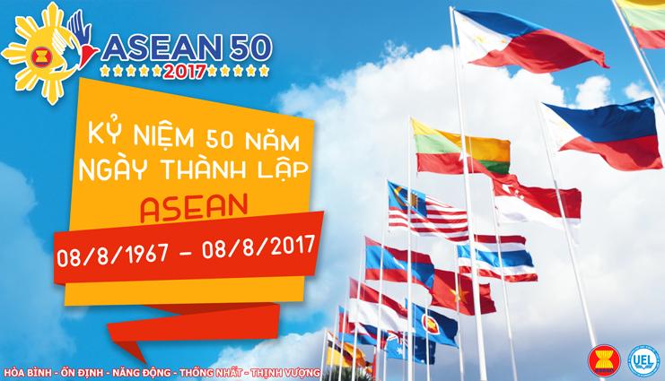 Kỷ niệm 50 năm ngày thành lập ASEAN (08/8/1967 - 08/8/2017)
