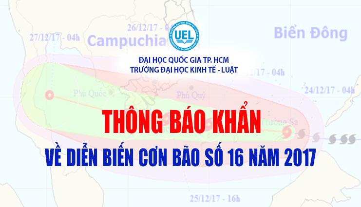 Trường Đại học Kinh tế - Luật thông báo chính thức về các giải pháp ứng phó bão số 16