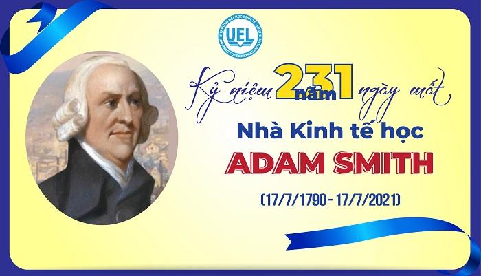 Kỷ niệm 231 năm ngày mất của Adam Smith, người đặt nền tảng cho lý thuyết kinh tế thị trường tự do