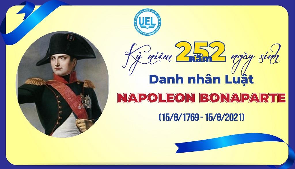 Kỷ niệm 252 năm ngày sinh Danh nhân Luật  Napoleon Bonaparte