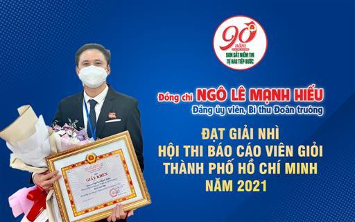 Đồng chí Ngô Lê Mạnh Hiếu đạt giải nhì Hội thi Báo cáo viên giỏi Thành phố Hồ Chí Minh năm 2021