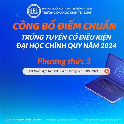 Công bố kết quả trúng tuyển đại học chính quy năm 2024, theo phương thức 3